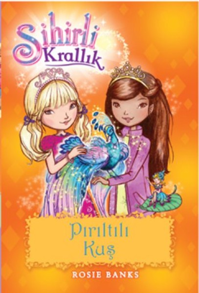 Sihirli Krallık 21-Pırıltılı Kuş