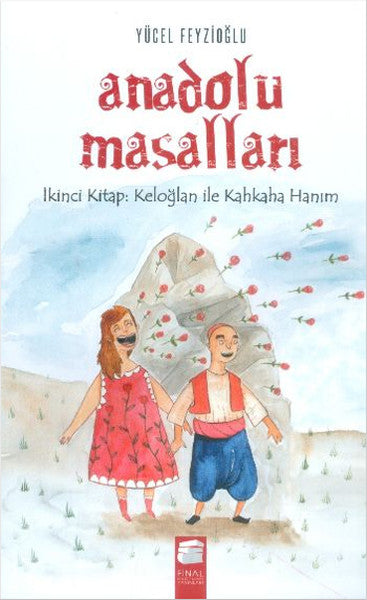 Anadolu Masalları  - Keloğlan ile Kahkaha Hanım
