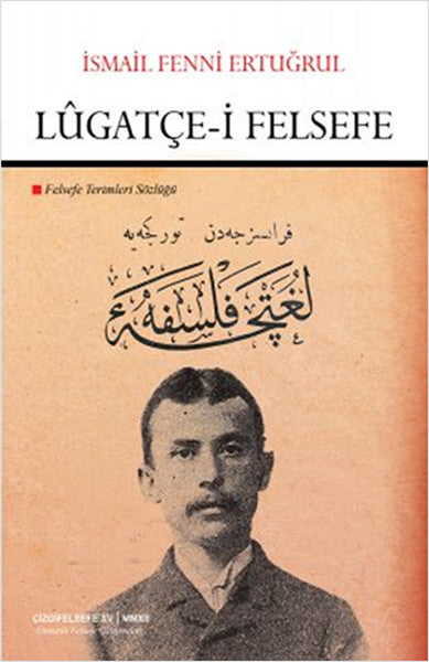 Lgatçe-i Felsefe - Felsefe Terimleri Sözlüğü