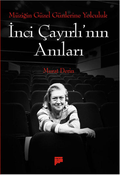 İnci Çayırlı'nın Anıları