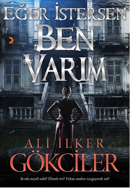 Eğer İstersen Ben Varım