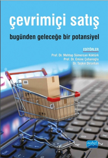 Çevrimiçi Satış - Bugünden Geleceğe Bir Potansiyel