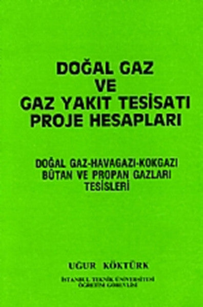 Doğal Gaz ve Gaz Yakıt Tesisatı Proje Hesapları