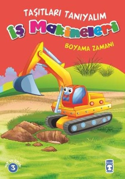 Taşıtları Tanıyalım-İş Makineleri