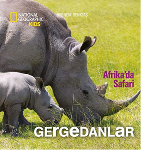National Geographic Kids - Afrika'da Safari Gergedanlar