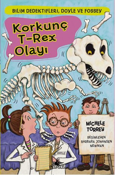 Bilim Dedektifleri Doyle ve Fossey 5 - Korkunç T-rex Olayı