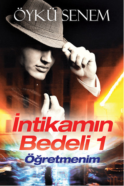 İntikamın Bedeli - 1