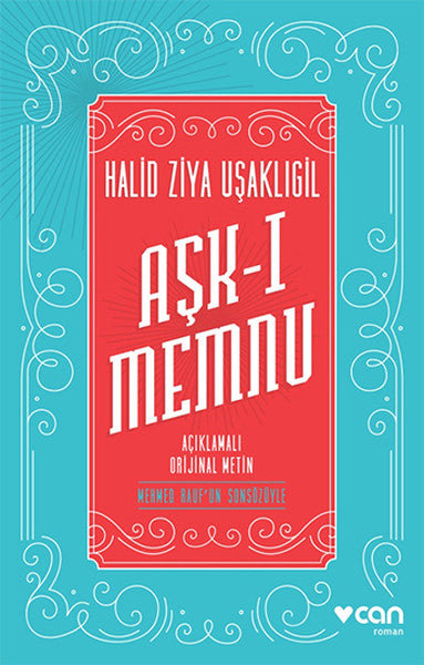Aşk-ı Memnu - Açıklamalı Orijinal Metin