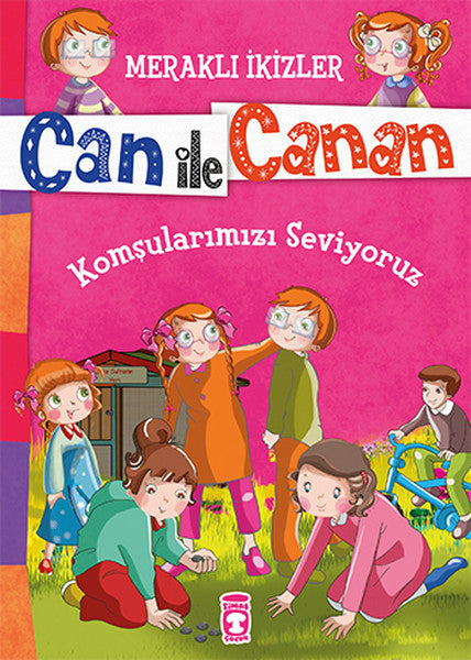 Can İle Canan - Komşularımızı Seviyoruz