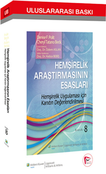 Hemşirelik Araştırmasının Esasları - Hemşirelik Uygulaması için Kanıtın Değerlendirilmesi
