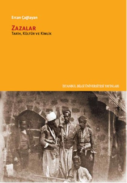 Zazalar - Tarih Kültür ve Kimlik