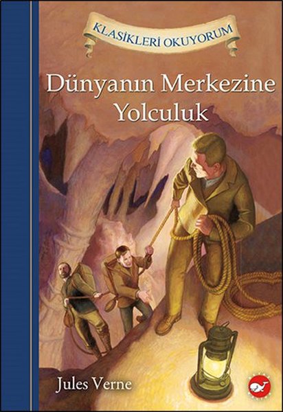 Dünyanın Merkezine Yolculuk - Klasikleri Okuyorum