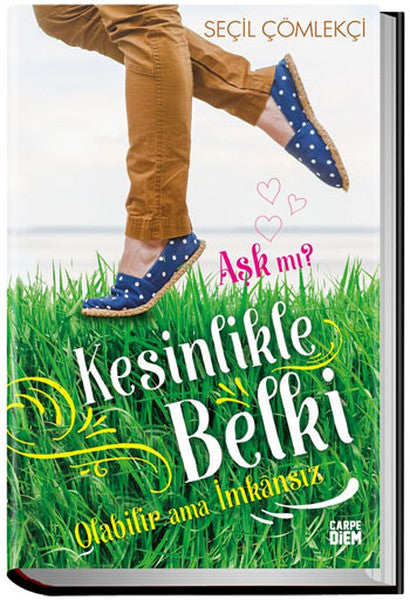Aşk mı? Kesinlikle Belki Olabilir