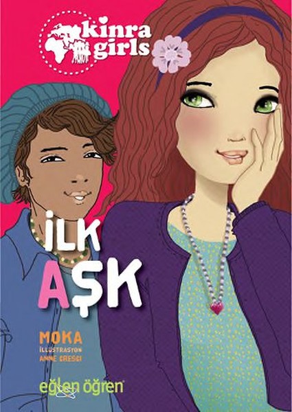 Eğlen Öğren Kinra Kızları - İlk Aşk