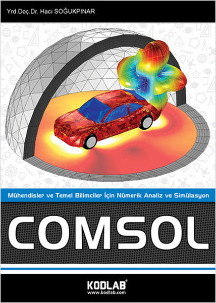 Comsol - Mühendisler ve Temel Bilimciler İçin Nümerik Analiz ve Simülasyon