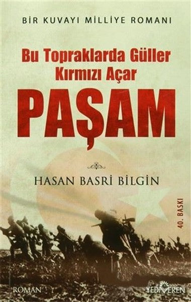 Paşam - Bu Topraklarda Güller Kırmızı Açar