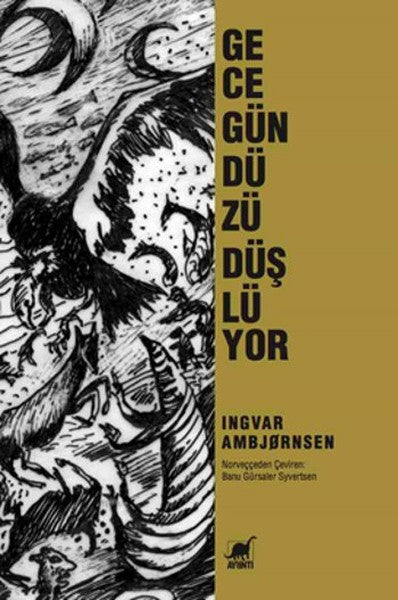 Gece Gündüzü Düşlüyor