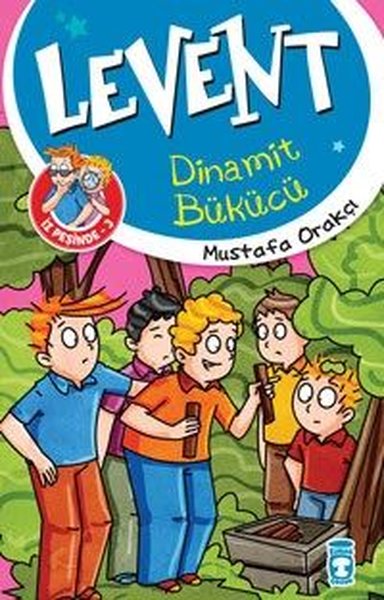 Levent İz Peşinde 3-Dinamit Bükücü