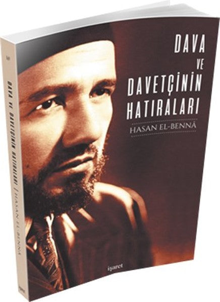 Dava ve Davetçinin Hatıraları