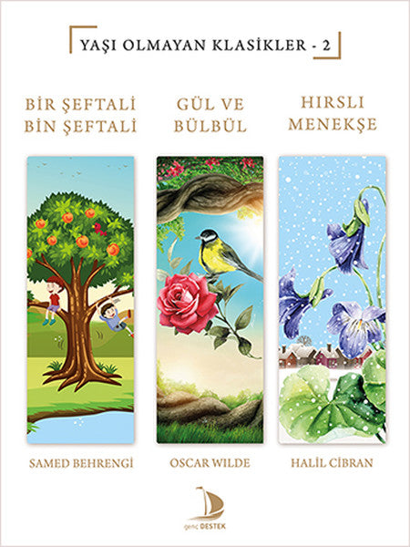 Bir Şeftali Bin Şeftali-Gül ve Bülbül-Hırslı Menekşe