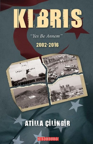 Kıbrıs - Yes Be Annem 2002-2016