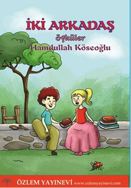 İki Arkadaş - Öyküler