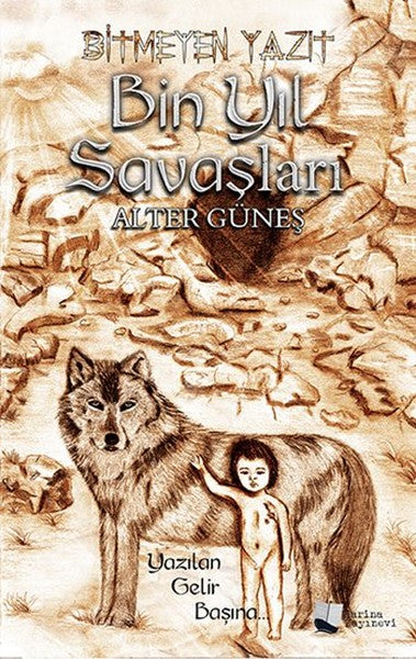 Bitmeyen Yazıt-Bin Yıl Savaşları
