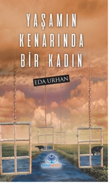 Yaşamın Kenarında Bir Kadın