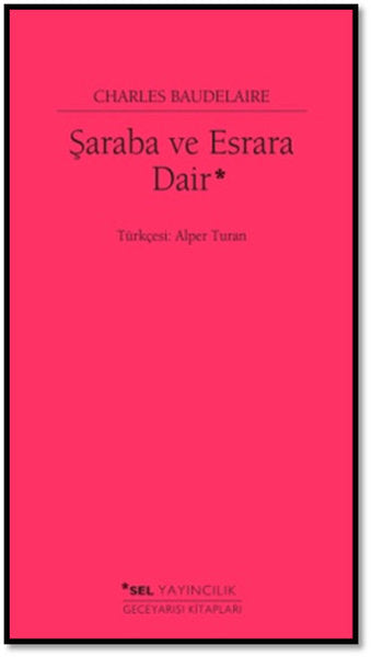 Şaraba ve Esrara Dair