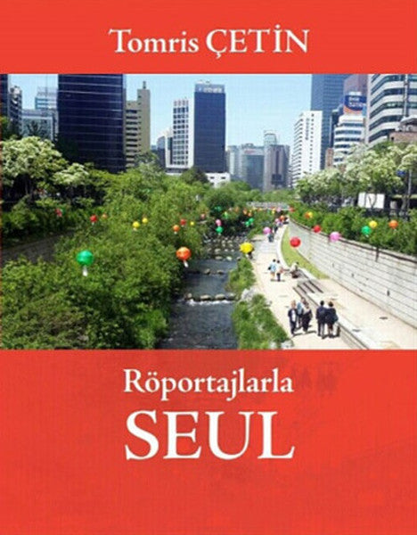 Röportajlarla Seul