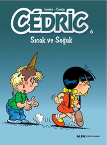 Cedric 6-Sıcak ve Soğuk