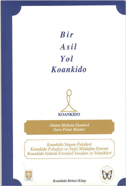Bir Asil Yol Koankido
