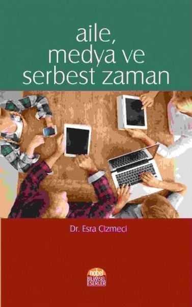 Aile Medya ve Serbest Zaman