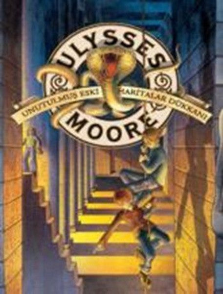 Ulysses Moore 2-Unutulmuş Eski Haritalar