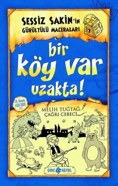 Sessiz Sakin'in Gürültülü Maceraları 7 - Bir Köy Var Uzakta!