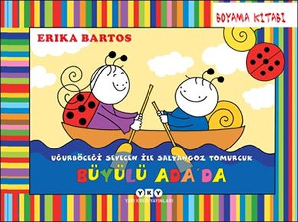 Büyülü Ada'da-Uğurböceği Sevecen ile Salyangoz Tomurcuk Boyama Kitabı