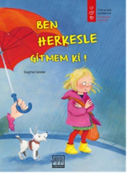 Ben Herkesle Gitmem Ki!