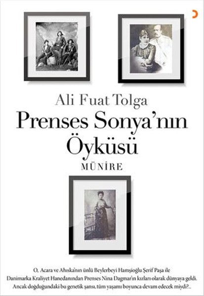 Prenses Sonyanın Öyküsü Münire