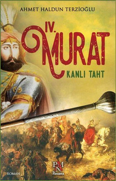 Dördüncü Murat-Kanlı Taht