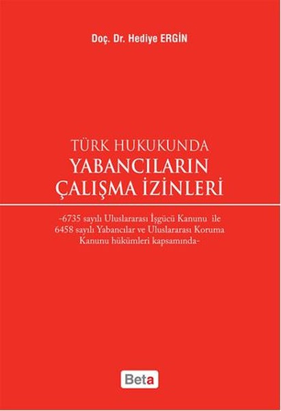 Yabancılar İçin Çalışma İzinleri-Türk Hukukunda