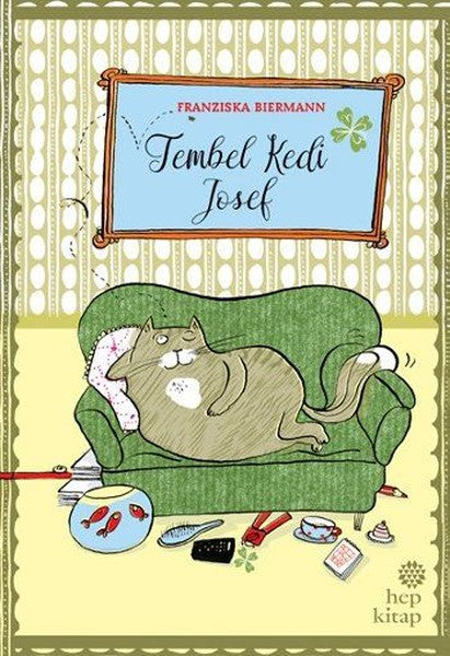 Tembel Kedi Josef