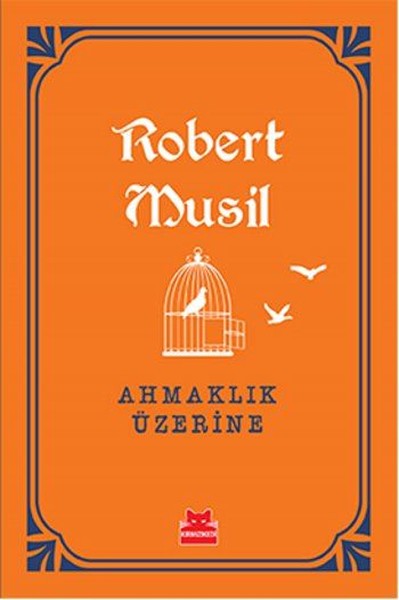 Ahmaklık Üzerine