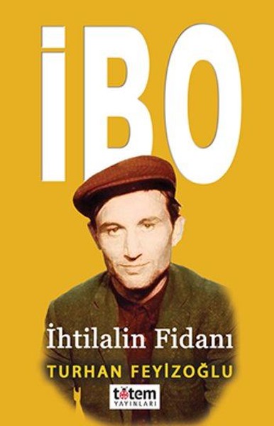 İbo-İhtilalin Fidanı