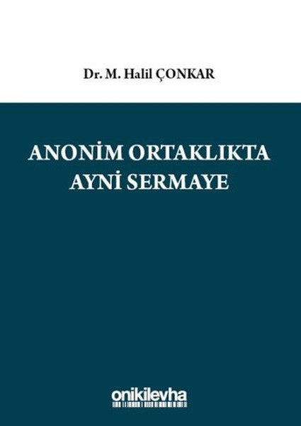 Anonim Ortaklıkta Aynı Sermaye