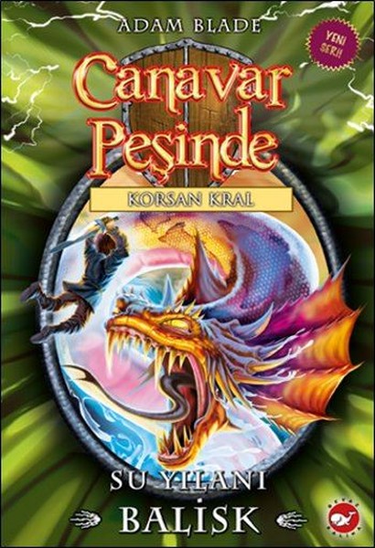 Canavar Peşinde 43-Su Yılanı Balisk