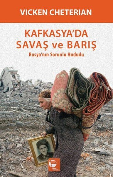 Kafkasyada Savaş ve Barış