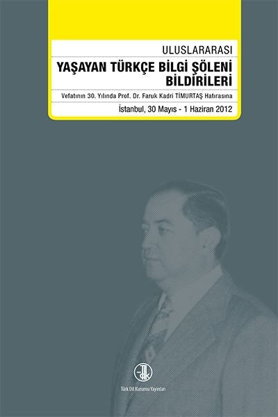 Yaşayan Türkçe Bilgi Şöleni Bildirileri 30 Mayıs-1Haziran 2012