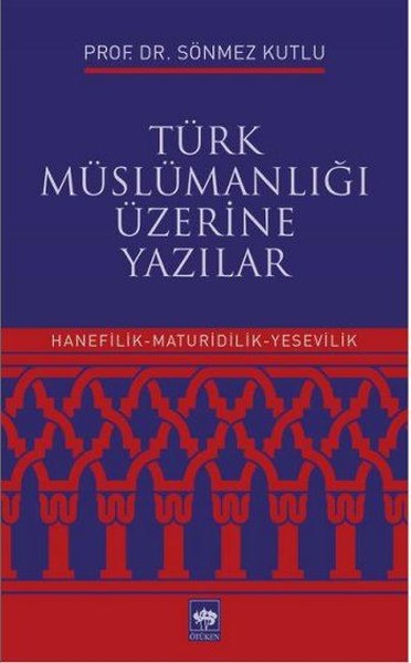 Türk Müslümanlığı Üzerine Yazılar
