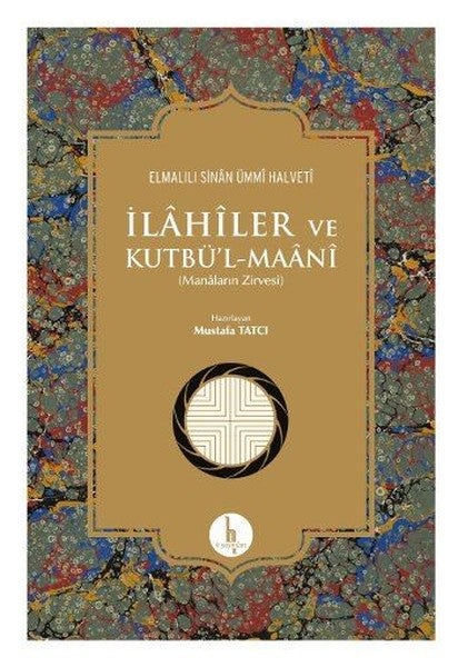 İlahiler ve Kutbül-Maani