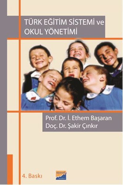 Türk Eğitim Sistemi Ve Okul Yönetimi